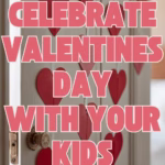 fun things to do for kids for valentines day